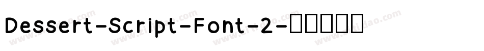 Dessert-Script-Font-2字体转换