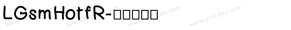 LGsmHotfR字体转换