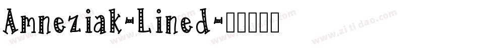 Amneziak-Lined字体转换