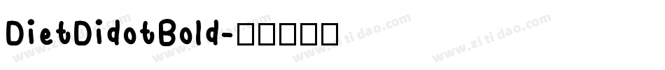 DietDidotBold字体转换