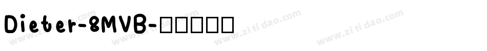 Dieter-8MVB字体转换