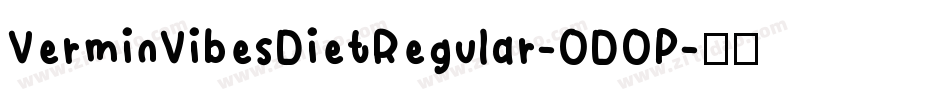 VerminVibesDietRegular-ODOP字体转换