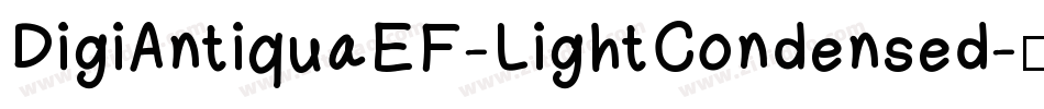 DigiAntiquaEF-LightCondensed字体转换