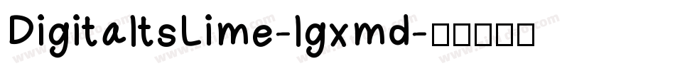 DigitaltsLime-lgxmd字体转换