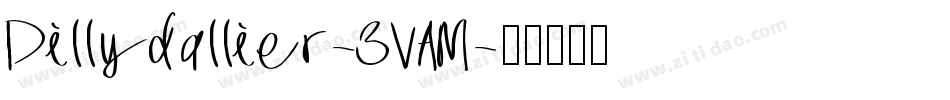 Dillydallier-3VAM字体转换