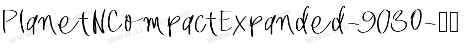 PlanetNCompactExpanded-9O30字体转换
