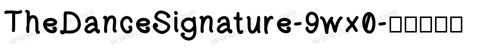 TheDanceSignature-9wx0字体转换