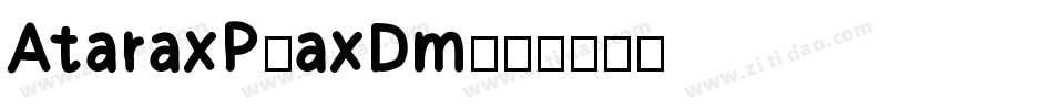 AtaraxP-axDm字体转换