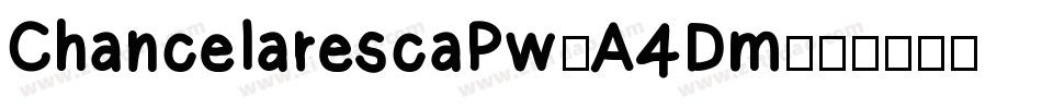 ChancelarescaPw-A4Dm字体转换