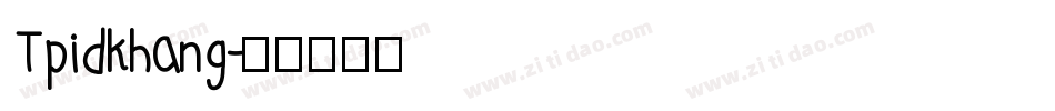 Tpidkhang字体转换