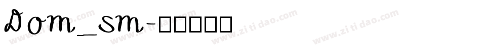 Dom_sm字体转换