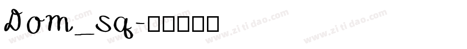 Dom_sq字体转换