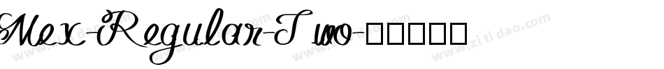 Mex-Regular-Two字体转换
