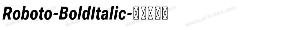 Roboto-BoldItalic字体转换