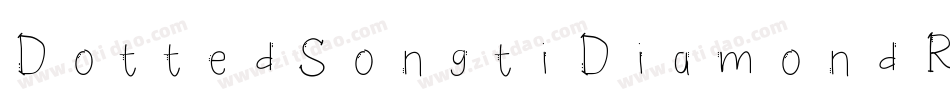 DottedSongtiDiamondR字体转换