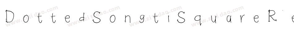 DottedSongtiSquareRegular字体转换