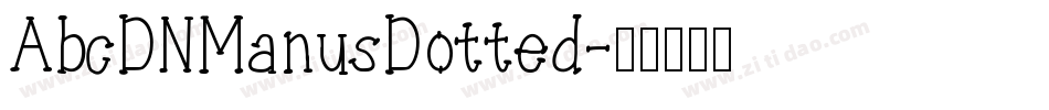 AbcDNManusDotted字体转换