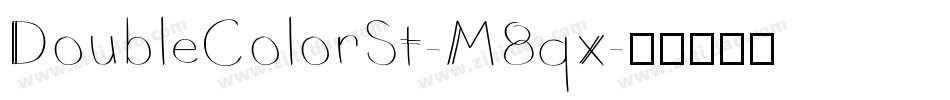 DoubleColorSt-M8qx字体转换