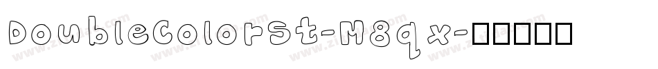 DoubleColorSt-M8qx字体转换