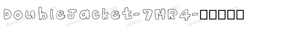 DoubleJacket-7MR4字体转换