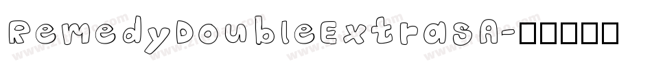 RemedyDoubleExtrasA字体转换