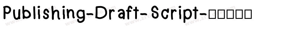 Publishing-Draft-Script字体转换