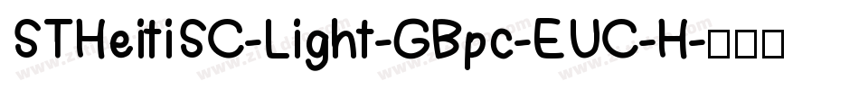 STHeitiSC-Light-GBpc-EUC-H字体转换