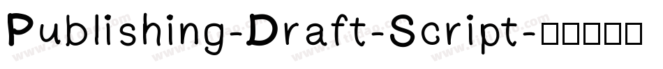 Publishing-Draft-Script字体转换