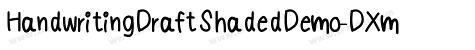 HandwritingDraftShadedDemo-DXmm字体转换