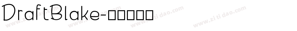 DraftBlake字体转换