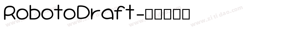 RobotoDraft字体转换