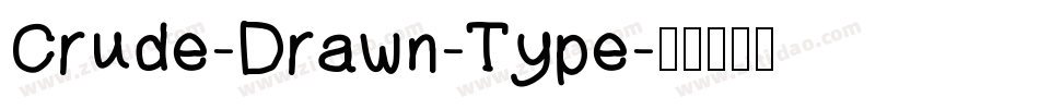 Crude-Drawn-Type字体转换