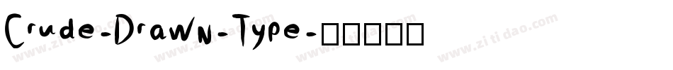 Crude-Drawn-Type字体转换