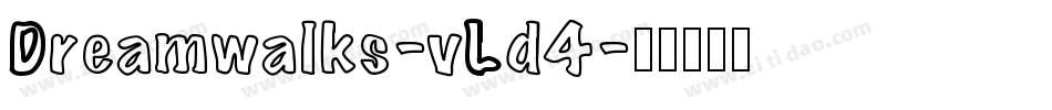 Dreamwalks-vLd4字体转换