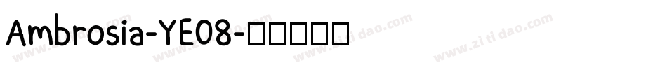 Ambrosia-YE08字体转换