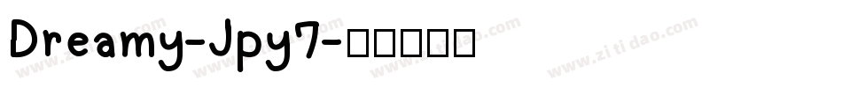 Dreamy-Jpy7字体转换