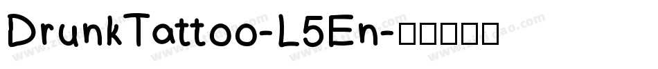 DrunkTattoo-L5En字体转换