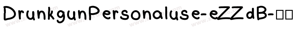 DrunkgunPersonaluse-eZZdB字体转换