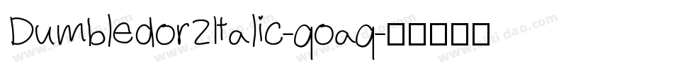 Dumbledor2Italic-qoaq字体转换