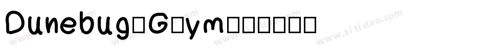 Dunebug-G3ym字体转换