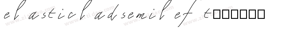 elasticladsemileft字体转换