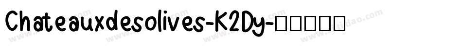 Chateauxdesolives-K2Dy字体转换