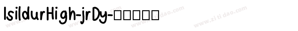 IsildurHigh-jrDy字体转换