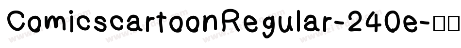 ComicscartoonRegular-240e字体转换