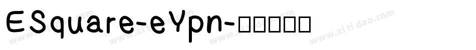 ESquare-eYpn字体转换