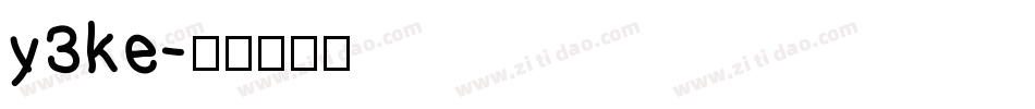 y3ke字体转换