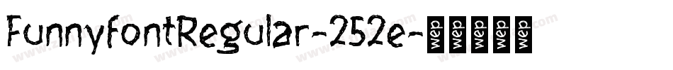 FunnyfontRegular-252e字体转换