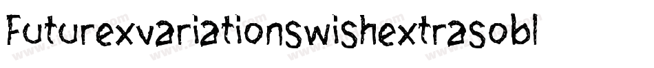 Futurexvariationswishextrasoblique-Rzv字体转换