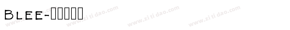 Blee字体转换