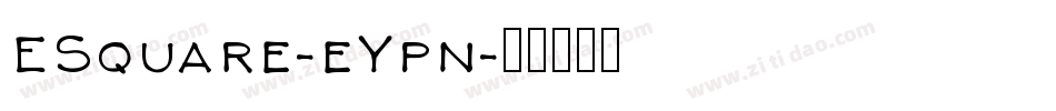 ESquare-eYpn字体转换